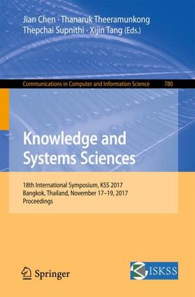 Chen / Tang / Theeramunkong | Knowledge and Systems Sciences | Buch | 978-981-10-6988-8 | sack.de