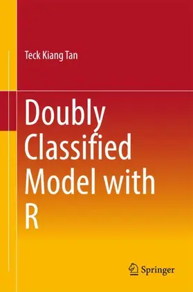 Tan |  Doubly Classified Model with R | Buch |  Sack Fachmedien