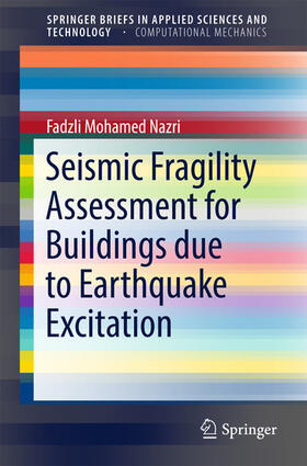 NAZRI |  Seismic Fragility Assessment for Buildings due to Earthquake Excitation | eBook | Sack Fachmedien