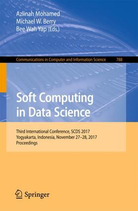 Mohamed / Yap / Berry |  Soft Computing in Data Science | Buch |  Sack Fachmedien