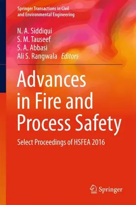 Siddiqui / Rangwala / Tauseef |  Advances in Fire and Process Safety | Buch |  Sack Fachmedien