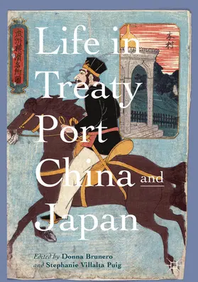 Brunero / Villalta Puig |  Life in Treaty Port China and Japan | eBook | Sack Fachmedien