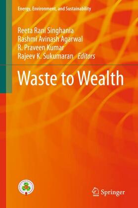 Singhania / Sukumaran / Agarwal |  Waste to Wealth | Buch |  Sack Fachmedien