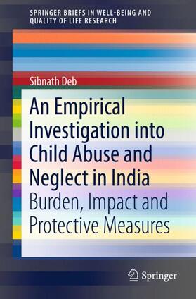 Deb |  An Empirical Investigation into Child Abuse and Neglect in India | Buch |  Sack Fachmedien