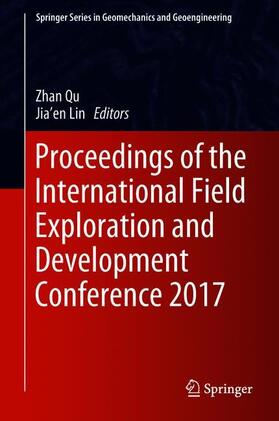 Qu / Lin |  Proceedings of the International Field Exploration and Development Conference 2017 | Buch |  Sack Fachmedien