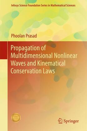Prasad |  Propagation of Multidimensional Nonlinear Waves and Kinematical Conservation Laws | Buch |  Sack Fachmedien