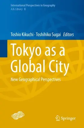 Sugai / Kikuchi |  Tokyo as a Global City | Buch |  Sack Fachmedien