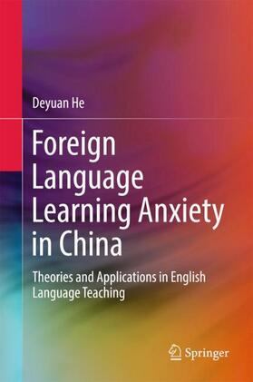 He |  Foreign Language Learning Anxiety in China | Buch |  Sack Fachmedien