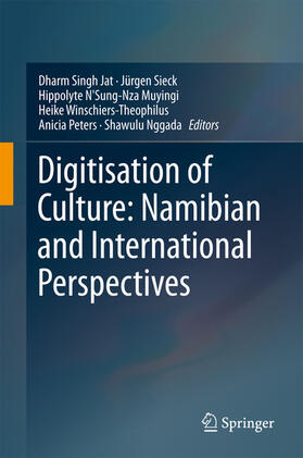 Jat / Sieck / Muyingi |  Digitisation of Culture: Namibian and International Perspectives | eBook | Sack Fachmedien