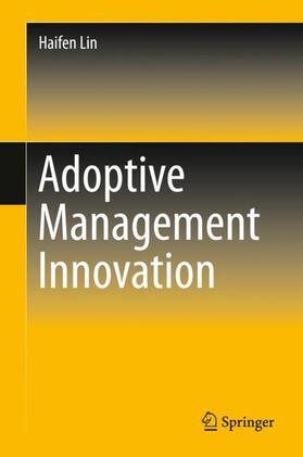 Lin |  Adoptive Management Innovation | Buch |  Sack Fachmedien