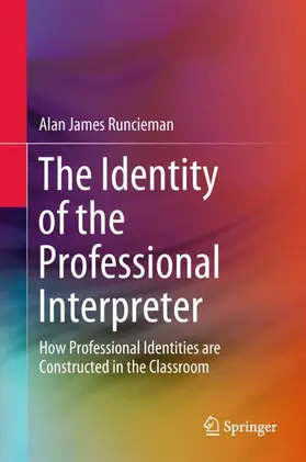 Runcieman |  The Identity of the Professional Interpreter | Buch |  Sack Fachmedien