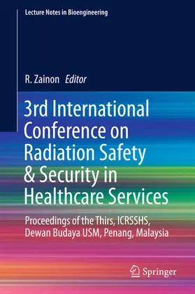 Zainon |  3rd International Conference on Radiation Safety & Security in Healthcare Services | eBook | Sack Fachmedien