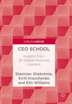Shekshnia / Williams / Kravchenko |  CEO School | Buch |  Sack Fachmedien