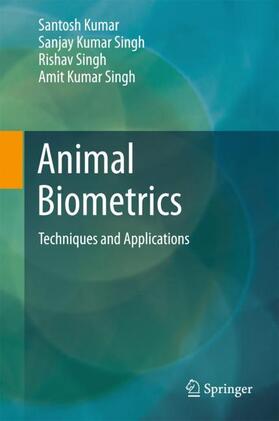 Kumar / Singh |  Animal Biometrics | Buch |  Sack Fachmedien