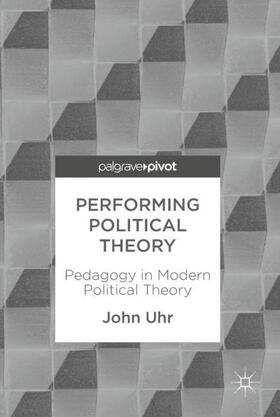 Uhr |  Performing Political Theory | Buch |  Sack Fachmedien