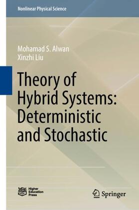 Liu / Alwan |  Theory of Hybrid Systems: Deterministic and Stochastic | Buch |  Sack Fachmedien