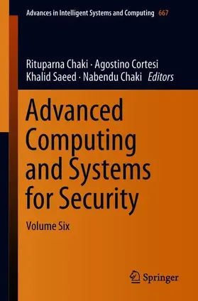 Chaki / Cortesi / Saeed |  Advanced Computing and Systems for Security | Buch |  Sack Fachmedien