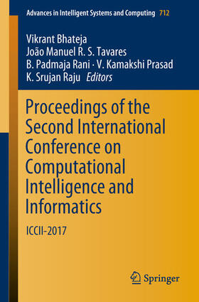 Bhateja / Tavares / Rani |  Proceedings of the Second International Conference on Computational Intelligence and Informatics | eBook | Sack Fachmedien