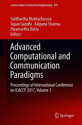 Bhattacharyya / Dutta / Gandhi |  Advanced Computational and Communication Paradigms | Buch |  Sack Fachmedien
