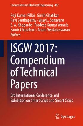 Pillai / Ghatikar / Seethapathy |  ISGW 2017: Compendium of Technical Papers | Buch |  Sack Fachmedien