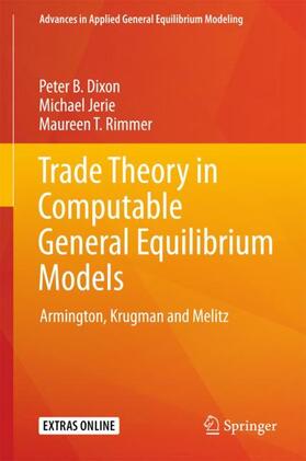 Dixon / Rimmer / Jerie |  Trade Theory in Computable General Equilibrium Models | Buch |  Sack Fachmedien