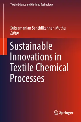 Muthu |  Sustainable Innovations in Textile Chemical Processes | eBook | Sack Fachmedien