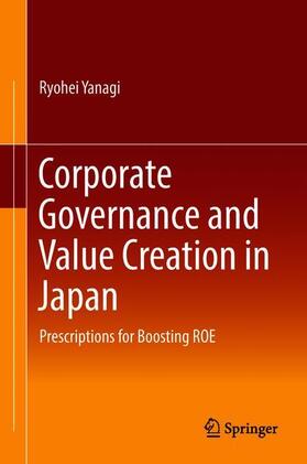 Yanagi |  Corporate Governance and Value Creation in Japan | Buch |  Sack Fachmedien