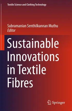 Muthu |  Sustainable Innovations in Textile Fibres | eBook | Sack Fachmedien