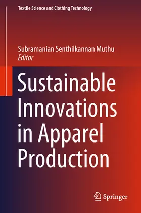 Muthu |  Sustainable Innovations in Apparel Production | eBook | Sack Fachmedien