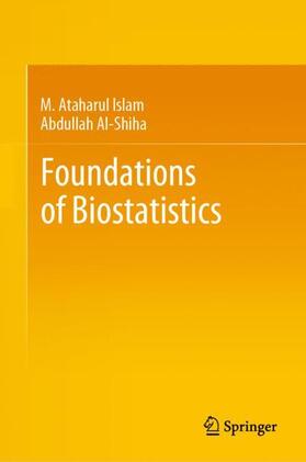 Al-Shiha / Islam |  Foundations of Biostatistics | Buch |  Sack Fachmedien