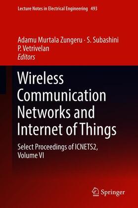 Zungeru / Vetrivelan / Subashini |  Wireless Communication Networks and Internet of Things | Buch |  Sack Fachmedien