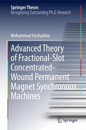 Farshadnia |  Advanced Theory of Fractional-Slot Concentrated-Wound Permanent Magnet Synchronous Machines | Buch |  Sack Fachmedien