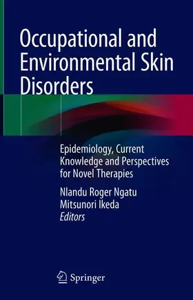 Ikeda / Ngatu |  Occupational and Environmental Skin Disorders | Buch |  Sack Fachmedien