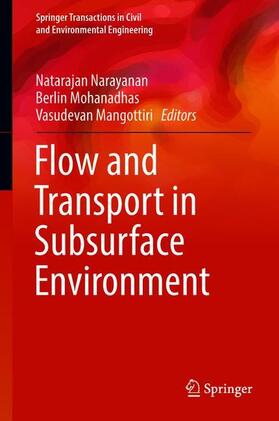Narayanan / Mangottiri / Mohanadhas |  Flow and Transport in Subsurface Environment | Buch |  Sack Fachmedien