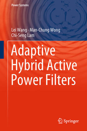 Wang / Wong / Lam |  Adaptive Hybrid Active Power Filters | eBook | Sack Fachmedien