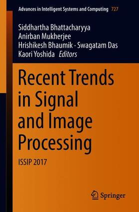 Bhattacharyya / Mukherjee / Yoshida |  Recent Trends in Signal and Image Processing | Buch |  Sack Fachmedien