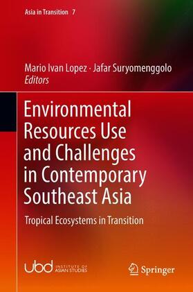 Suryomenggolo / Lopez |  Environmental Resources Use and Challenges in Contemporary Southeast Asia | Buch |  Sack Fachmedien