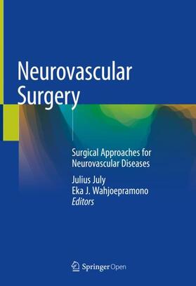 Wahjoepramono / July |  Neurovascular Surgery | Buch |  Sack Fachmedien