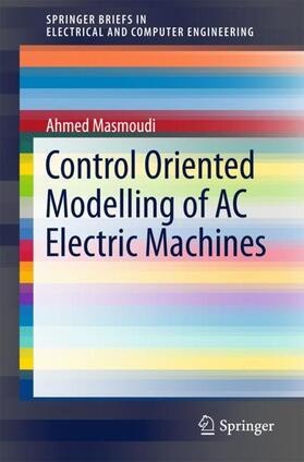 Masmoudi |  Control Oriented Modelling of AC Electric Machines | Buch |  Sack Fachmedien