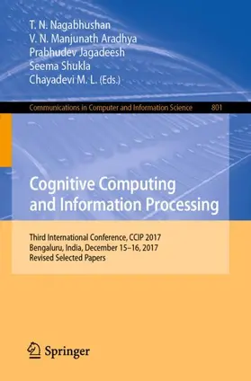 Nagabhushan / Aradhya / M.L. |  Cognitive Computing and Information Processing | Buch |  Sack Fachmedien