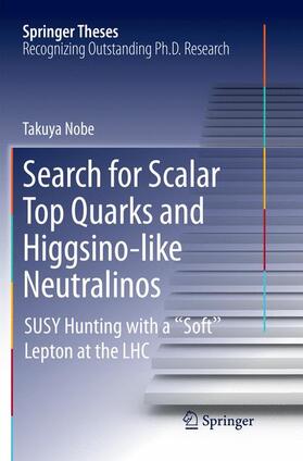 Nobe |  Search for Scalar Top Quarks and Higgsino-Like Neutralinos | Buch |  Sack Fachmedien