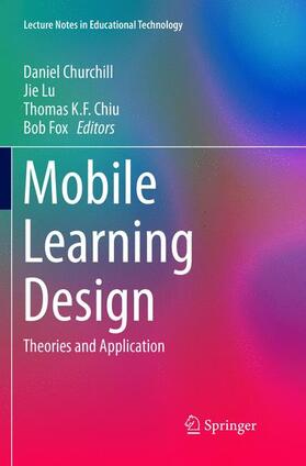 Churchill / Fox / Lu |  Mobile Learning Design | Buch |  Sack Fachmedien