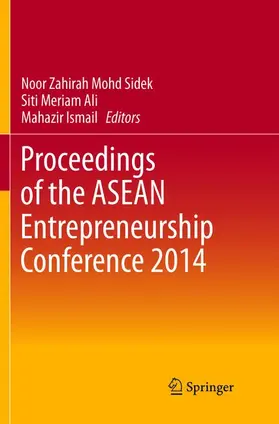 Mohd Sidek / Ismail / Ali |  Proceedings of the ASEAN Entrepreneurship Conference 2014 | Buch |  Sack Fachmedien