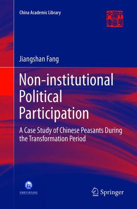 Fang |  Non-institutional Political Participation | Buch |  Sack Fachmedien