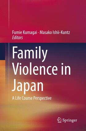 Ishii-Kuntz / Kumagai |  Family Violence in Japan | Buch |  Sack Fachmedien