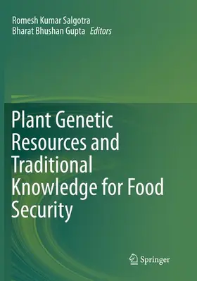 Gupta / Salgotra |  Plant Genetic Resources and Traditional Knowledge for Food Security | Buch |  Sack Fachmedien