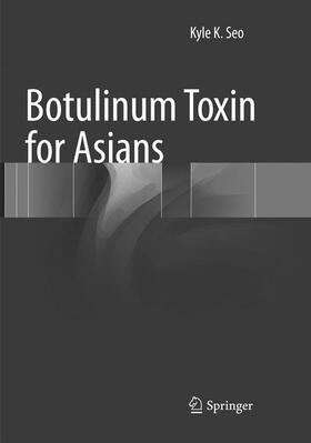 Seo |  Botulinum Toxin for Asians | Buch |  Sack Fachmedien