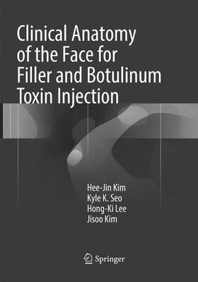 Kim / Seo / Lee |  Clinical Anatomy of the Face for Filler and Botulinum Toxin Injection | Buch |  Sack Fachmedien