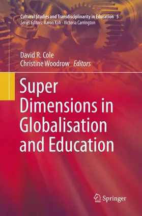 Woodrow / Cole |  Super Dimensions in Globalisation and Education | Buch |  Sack Fachmedien