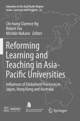 Ng / Nakano / Fox |  Reforming Learning and Teaching in Asia-Pacific Universities | Buch |  Sack Fachmedien